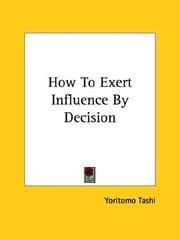 Tapa de How To Exert Influence By Decision