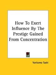 Tapa de How To Exert Influence By The Prestige Gained From Concentration