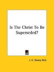 Tapa de Is The Christ To Be Superseded?