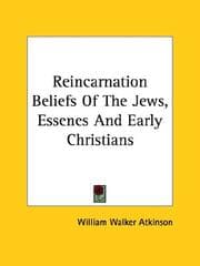 Tapa de Reincarnation Beliefs Of The Jews, Essenes And Early Christians
