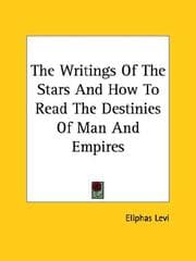 Tapa de The Writings Of The Stars And How To Read The Destinies Of Man And Empires