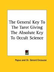 Tapa de The General Key To The Tarot Giving The Absolute Key To Occult Science
