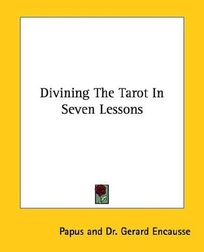 Tapa de Divining The Tarot In Seven Lessons