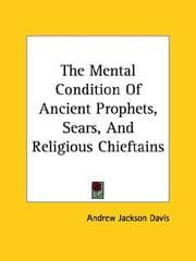 Tapa de The Mental Condition Of Ancient Prophets, Sears, And Religious Chieftains