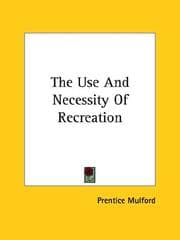 Tapa de The Use And Necessity Of Recreation