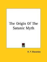 Tapa de The Origin Of The Satanic Myth