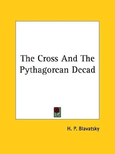 Tapa de The Cross And The Pythagorean Decad