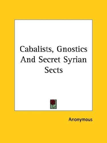 Tapa de Cabalists, Gnostics And Secret Syrian Sects