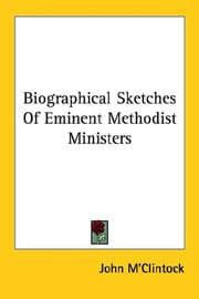 Tapa de Biographical Sketches Of Eminent Methodist Ministers