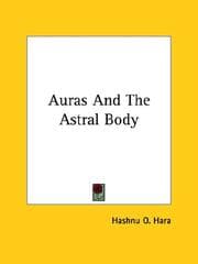 Tapa de Auras and the Astral Body