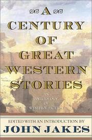 Tapa de A Century of Great Western Stories-An Anthology of Western Fiction