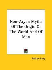Tapa de Non-Aryan Myths Of The Origin Of The World And Of Man