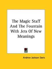 Tapa de The Magic Staff And The Fountain With Jets Of New Meanings