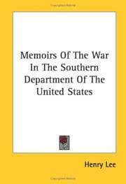 Tapa de Memoirs Of The War In The Southern Department Of The United States