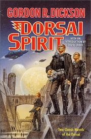 Tapa de Dorsai Spirit: Two Classic Novels of the Dorsai