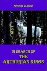 Tapa de In Search of the Arthurian Kings
