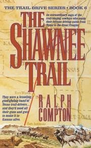 Tapa de The Shawnee Trail (The Trail Drive)