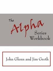 Tapa de The Alpha Series Workbook