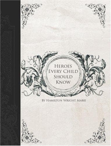 Tapa de Heroes Every Child Should Know (Large Print Edition)