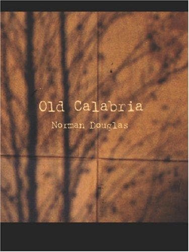 Tapa de Old Calabria (Large Print Edition)