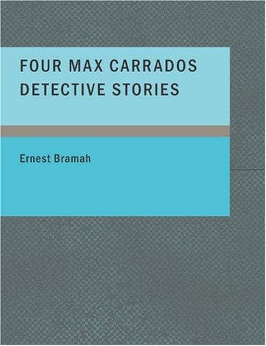 Tapa de Four Max Carrados Detective Stories