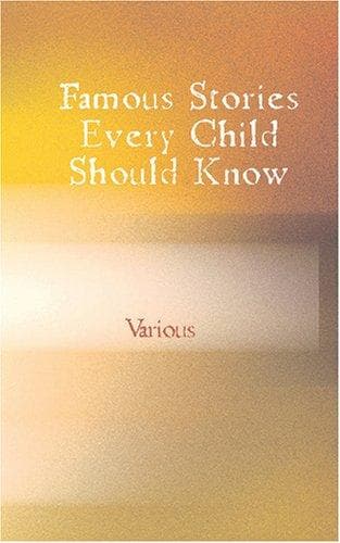 Tapa de Famous Stories Every Child Should Know