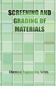 Tapa de The Screening and Grading of Materials