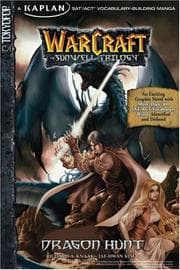 Tapa de Warcraft: Dragon Hunt, Volume 1: Kaplan SAT/ACT Vocabulary-Building Manga (Warcraft: The Sunwell Trilogy)