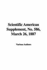 Tapa de Scientific American Supplement, No. 586, March 26, 1887