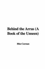 Tapa de Behind the Arras (A Book of the Unseen)