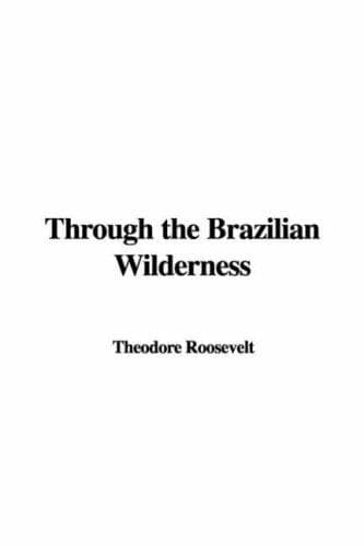 Tapa de Through the Brazilian Wilderness