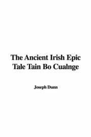 Tapa de The Ancient Irish Epic Tale Tain Bo Cualnge