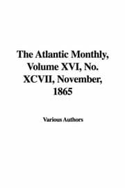 Tapa de The Atlantic Monthly, Volume XVI, No. XCVII, November, 1865