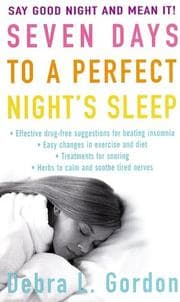 Tapa de Seven Days to a Perfect Night's Sleep