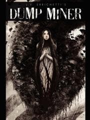 Tapa de J.V. Errichetti's Dump Miner + Chapter One graphic illustrations