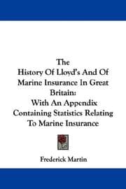 Tapa de The History of Lloyd's and of Marine Insurance in Great Britain
