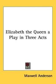 Tapa de Elizabeth The Queen A Play In Three Acts
