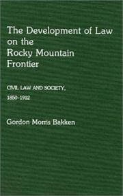 Tapa de The development of law on the Rocky Mountain frontier