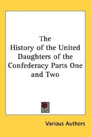 Tapa de The History of the United Daughters of the Confederacy Parts One and Two