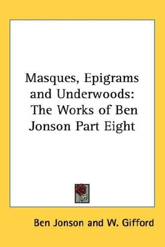Tapa de Masques, Epigrams And Underwoods