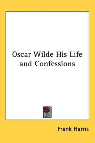 Tapa de Oscar Wilde His Life and Confessions