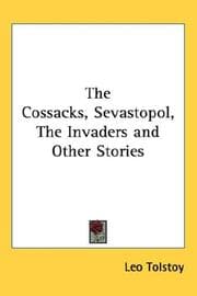 Tapa de The Cossacks, Sevastopol, the Invaders And Other Stories