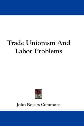 Tapa de Trade Unionism And Labor Problems