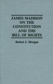 Tapa de James Madison on the Constitution and the Bill of Rights