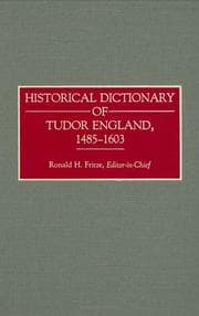 Tapa de Historical dictionary of Tudor England, 1485-1603