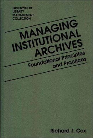 Tapa de Managing institutional archives
