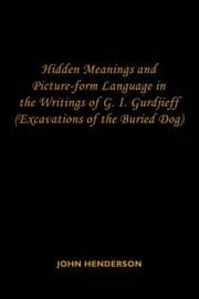 Tapa de Hidden Meanings and Picture-form Language in the Writings of G.I. Gurdjieff