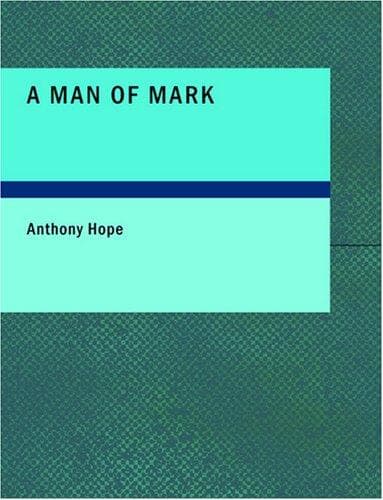 Tapa de A Man of Mark (Large Print Edition)