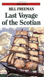 Tapa de The Last Voyage of the Scotian (The Bains Series by Bill Freeman)