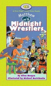 Tapa de Matthew and the Midnight Wrestlers (First Flight Books Level Three)